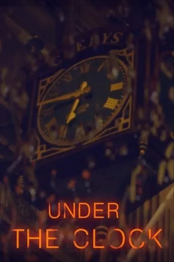 Under the Clock movie poster - Entertainment content