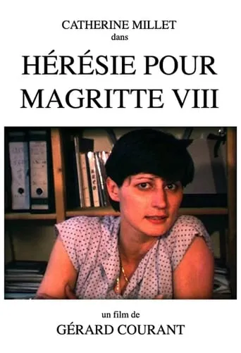 Hérésie pour Magritte VIII movie poster - Entertainment content