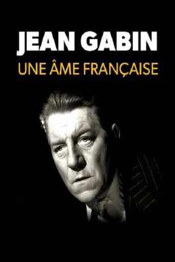 Jean Gabin, une âme française movie poster - Entertainment content