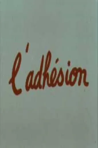 L'Adhésion movie poster - Rated 4/10