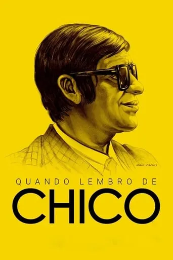 When I Remember Chico movie poster - Rated 6.5/10