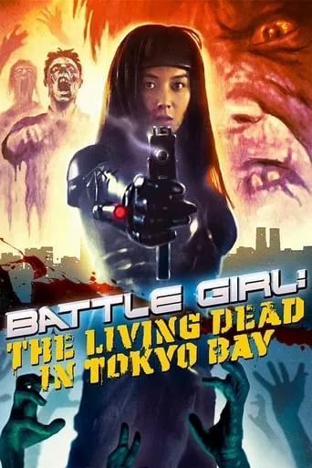 Battle Girl: The Living Dead in Tokyo Bay movie poster - Rated 5.7/10