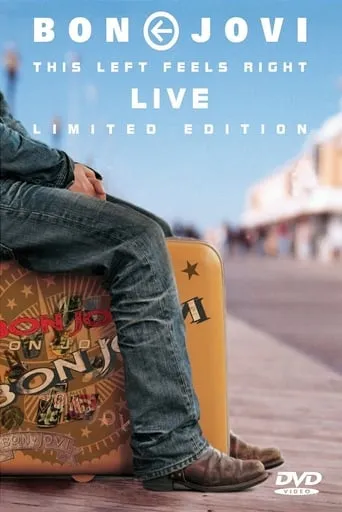 Bon Jovi - This Left Feels Right Live movie poster - Rated 8.2/10