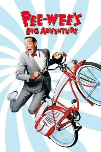 Pee-wee's Big Adventure movie poster - Rated 6.465/10