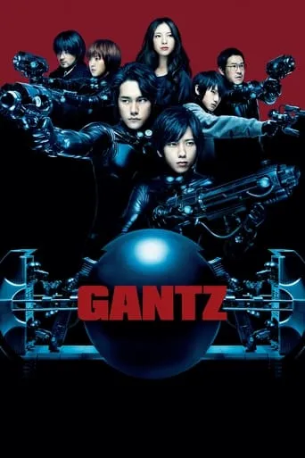 Gantz movie poster - Rated 6.559/10
