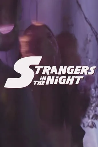 Strangers in the Night movie poster - Entertainment content