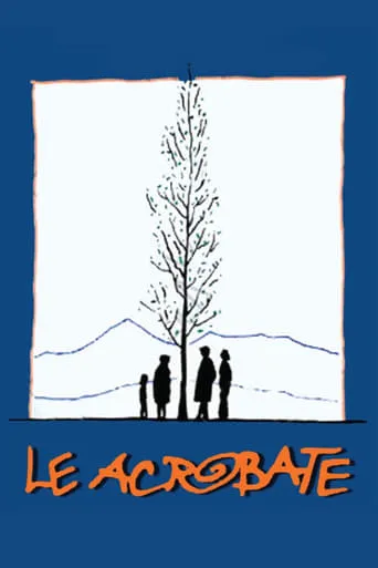 Le acrobate movie poster - Rated 5.5/10