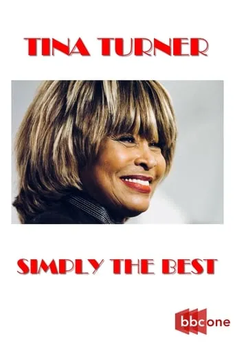 Tina Turner: Simply the Best movie poster - Entertainment content
