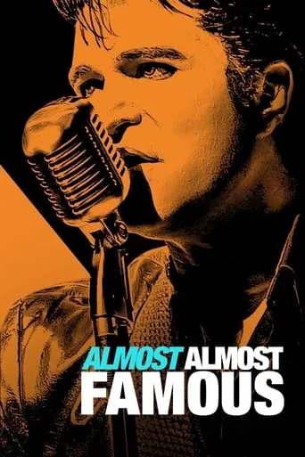 Almost Almost Famous movie poster - Entertainment content