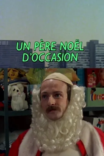 Un Père Noël d'occasion movie poster - Entertainment content