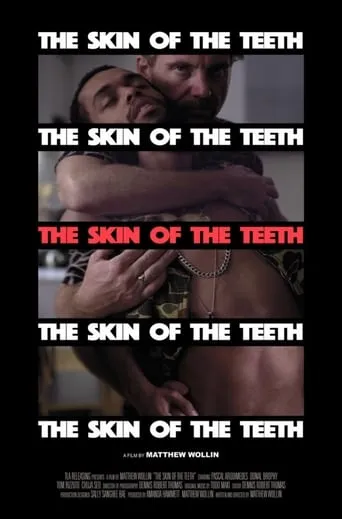 The Skin of the Teeth movie poster - Rated 5.5/10
