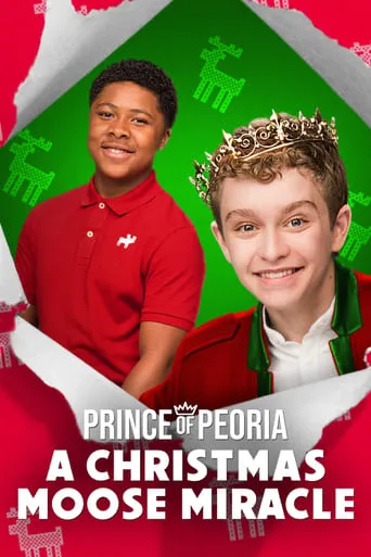 Prince of Peoria: A Christmas Moose Miracle movie poster - Rated 6.1/10