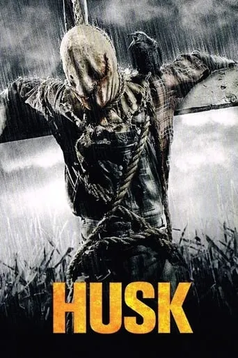 Husk movie poster - Rated 5.76/10