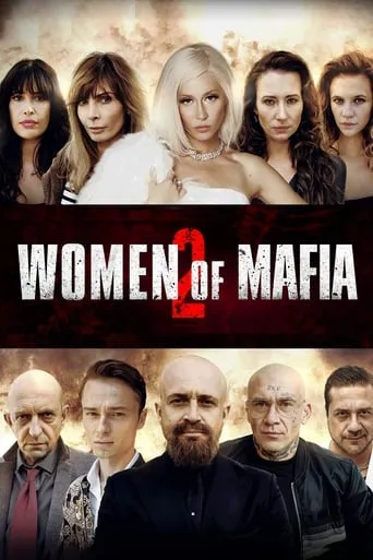 Women of Mafia 2 movie poster - Rated 4.6/10