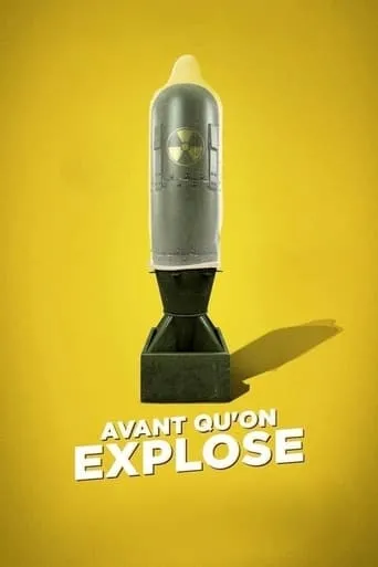 Before We Explode movie poster - Rated 6.7/10