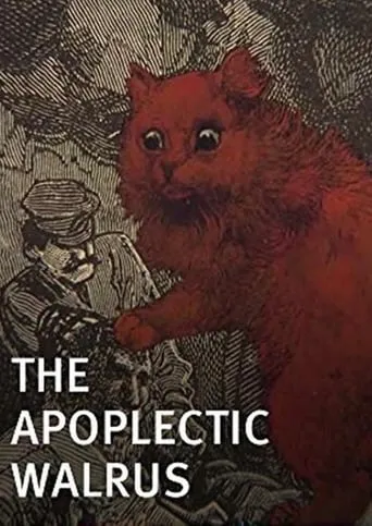 The Apoplectic Walrus movie poster - Entertainment content