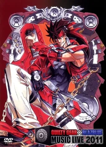 GUILTY GEAR × BLAZBLUE MUSIC LIVE 2011 movie poster - Entertainment content