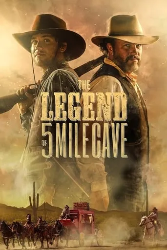 The Legend of 5 Mile Cave movie poster - Rated 5.6/10