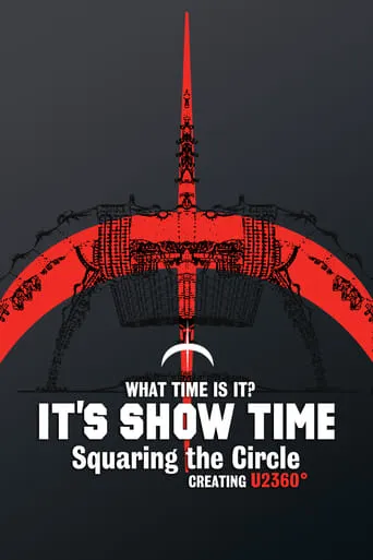 U2360° Tour: Squaring The Circle movie poster - Rated 10/10