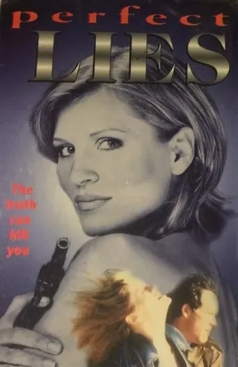 Perfect Lies movie poster - Entertainment content