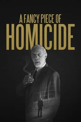 A Fancy Piece of Homicide movie poster - Rated 4/10