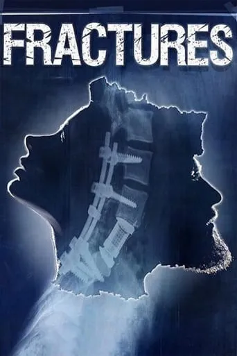 Fractures movie poster - Rated 5.1/10