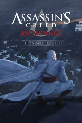 Assassin's Creed: Ascendance movie poster - Rated 6/10