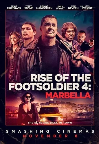Rise of the Footsoldier 4: Marbella movie poster - Rated 5/10