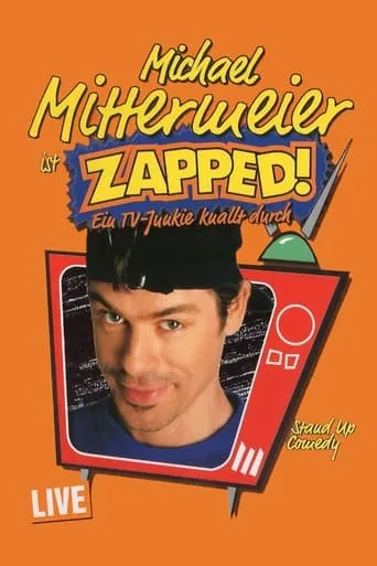 Michael Mittermeier - Zapped! movie poster - Rated 8/10