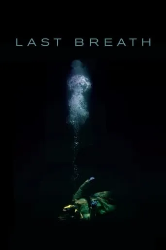 Last Breath movie poster - Rated 7.6/10