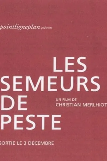 Les semeurs de peste movie poster - Entertainment content