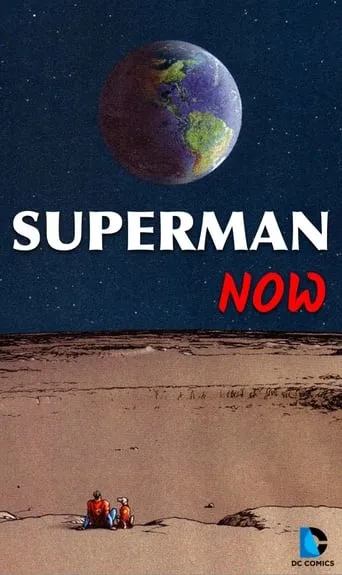 Superman Now movie poster - Rated 10/10