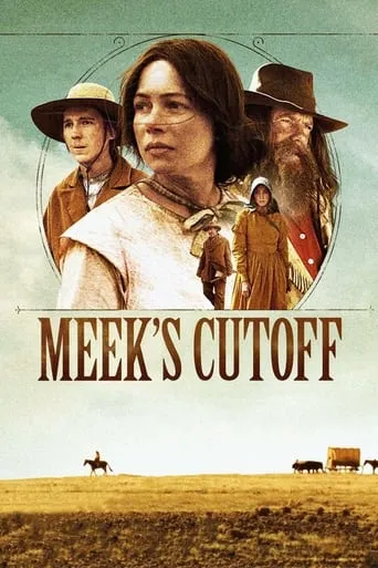 Meek's Cutoff movie poster - Rated 6.5/10