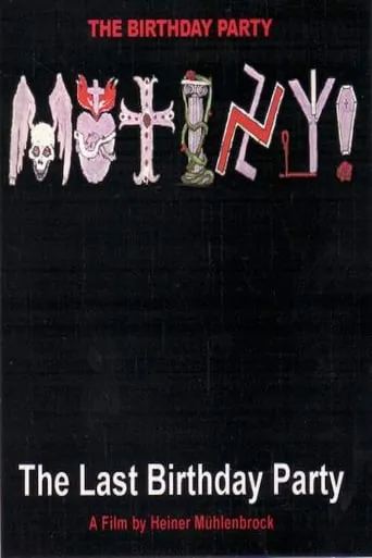 Mutiny! The Last Birthday Party movie poster - Rated 6/10