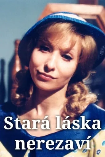 Stará láska nerezaví movie poster - Rated 4/10