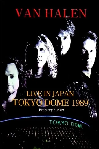 Van Halen : Live In Japan Tokyo Dome 1989 movie poster - Rated 8/10