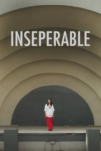 Inseparable movie poster - Entertainment content