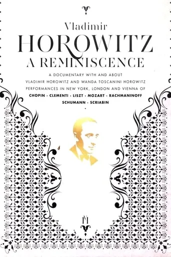 Horowitz: A Reminiscence movie poster - Rated 7/10