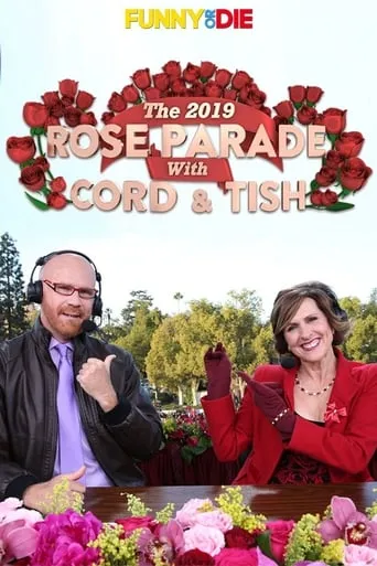 The 2019 Rose Parade with Cord & Tish movie poster - Rated 6.2/10
