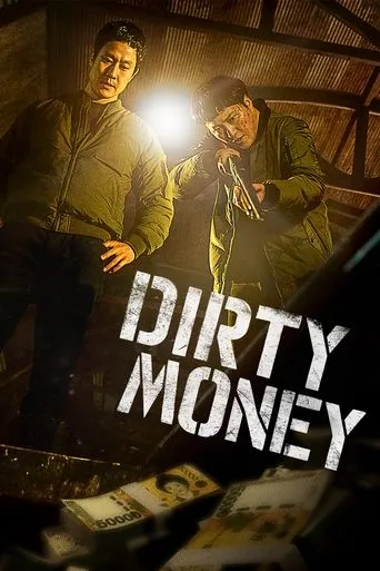 Dirty Money movie poster - Rated 5.5/10