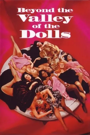 Beyond the Valley of the Dolls movie poster - Rated 6.1/10