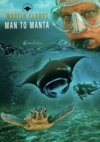 Martin Clunes: Man to Manta movie poster - Rated 8/10