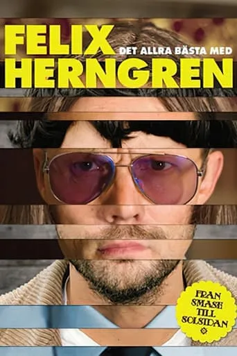 Det allra basta med Felix Herngren movie poster - Rated 5.2/10