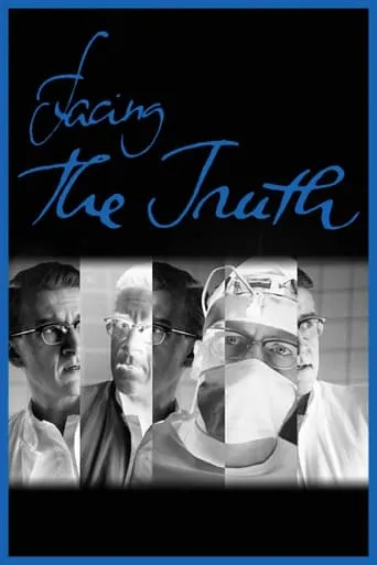 Facing the Truth movie poster - Rated 7.556/10