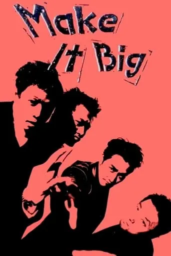 Make It Big movie poster - Rated 6.6/10