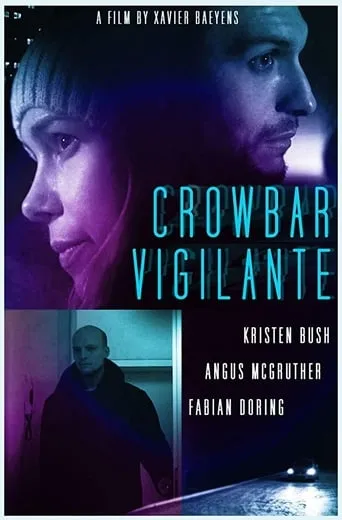Crowbar Vigilante movie poster - Entertainment content