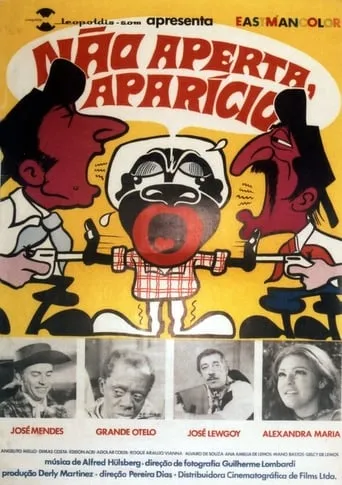 Não Aperta, Aparício movie poster - Entertainment content