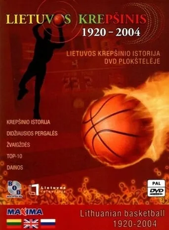 Lietuvos Krepšinis 1920-2004 movie poster - Rated 9/10