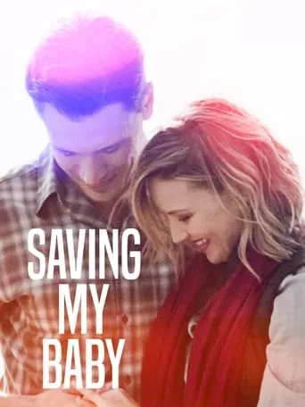 Saving My Baby movie poster - Rated 7/10