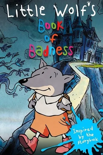 Little Wolf's Book of Badness movie poster - Rated 7.5/10